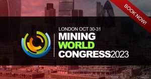Mining Conference London - Mining World Congress - Mining Conferences 2023 - Mining Industry Events