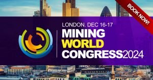 Mining Conference London - Mining World Congress 2024 - Mining Conferences 2024 - Mining Industry Events 2024