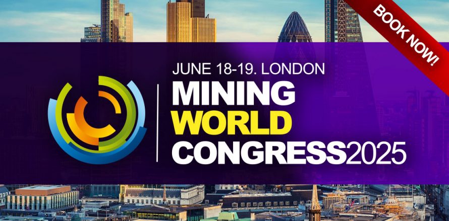 Mining Conference London - Mining World Congress 2025 - Mining Conferences 2025 - Mining Industry Events 2025