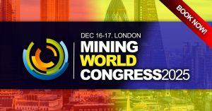Mining Conference London - Mining World Congress 2025 - Mining Conferences 2025 - Mining Industry Events 2025 - Critical Minerals Conference