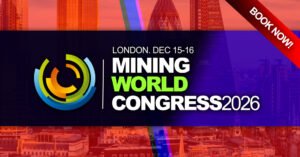 Mining Conference London - Mining World Congress 2026 - Mining Conferences 2026 - Mining Industry Events 2026 - Critical Minerals Conference