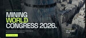 Mining Conference London - Mining World Congress 2026 - Mining Conferences 2026 - Mining Industry Events 2026 - Critical Minerals Conference